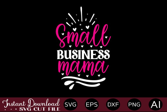Small Business Mama SVG SVG designmaster24 