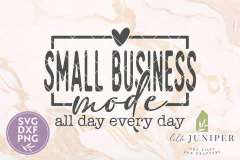 Small Business Mode SVG, Entrepreneur SVG SVG LilleJuniper 