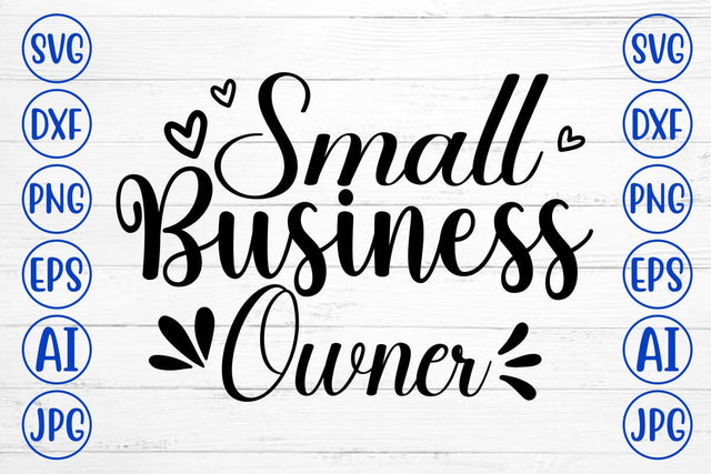 Small Business Owner SVG Cut File SVG Syaman 
