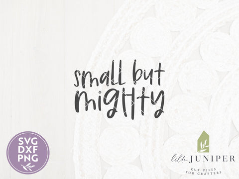 Small But Mighty | Nursery Cut Files SVG LilleJuniper 