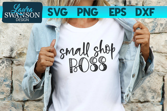 Small Shop Boss SVG Cut File SVG Laura Swanson Design 