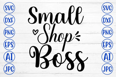 Small Shop Boss SVG Cut File SVG Syaman 