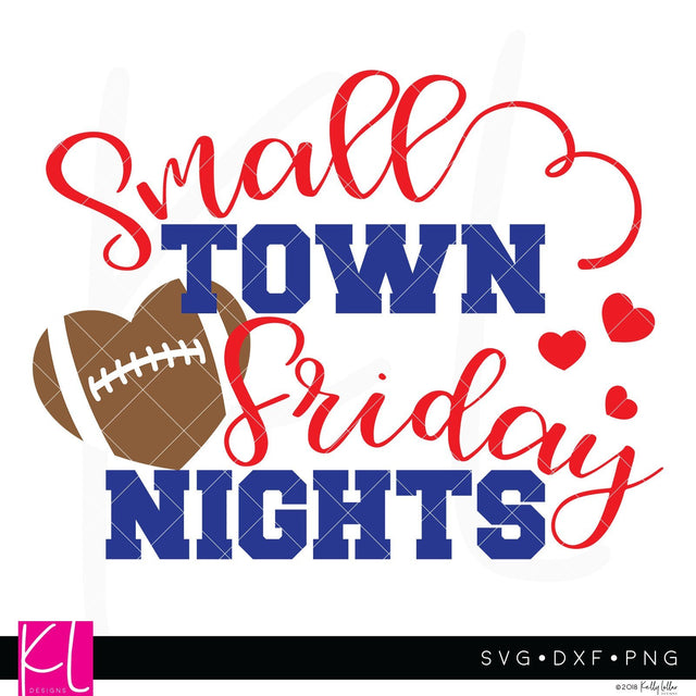 Small Town Friday Nights SVG Kelly Lollar Designs 
