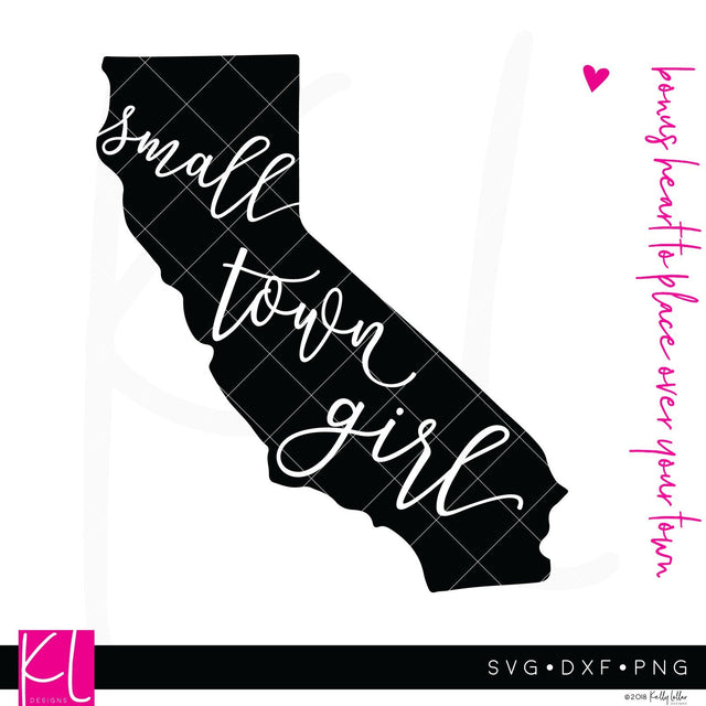 Small Town Girl California SVG Kelly Lollar Designs 