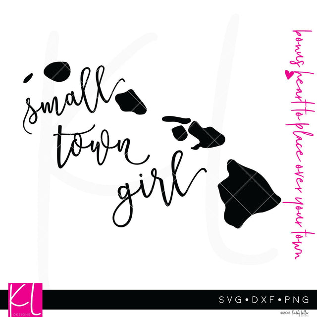 Small Town Girl Hawaii SVG Kelly Lollar Designs 