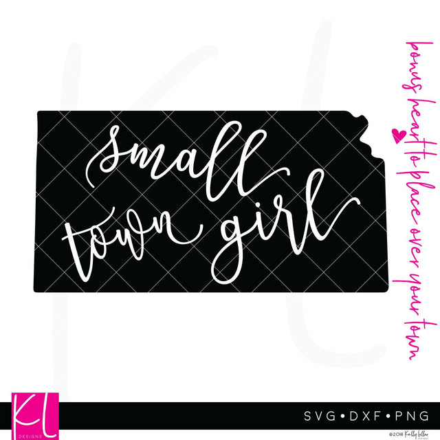 Small Town Girl Kansas SVG Kelly Lollar Designs 