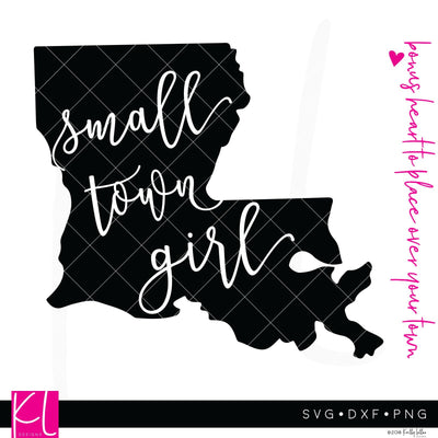 Small Town Girl Louisiana SVG Kelly Lollar Designs 