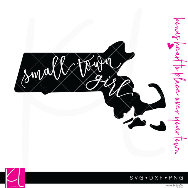 Small Town Girl Massacusetts SVG Kelly Lollar Designs 