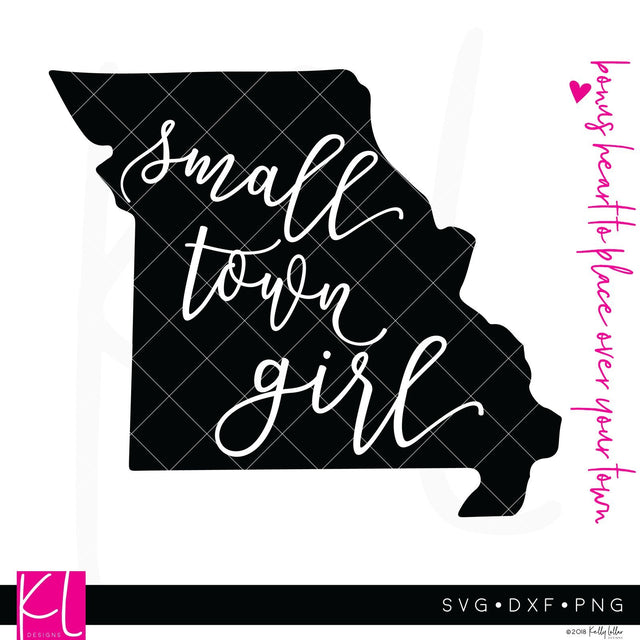 Small Town Girl Missouri SVG Kelly Lollar Designs 