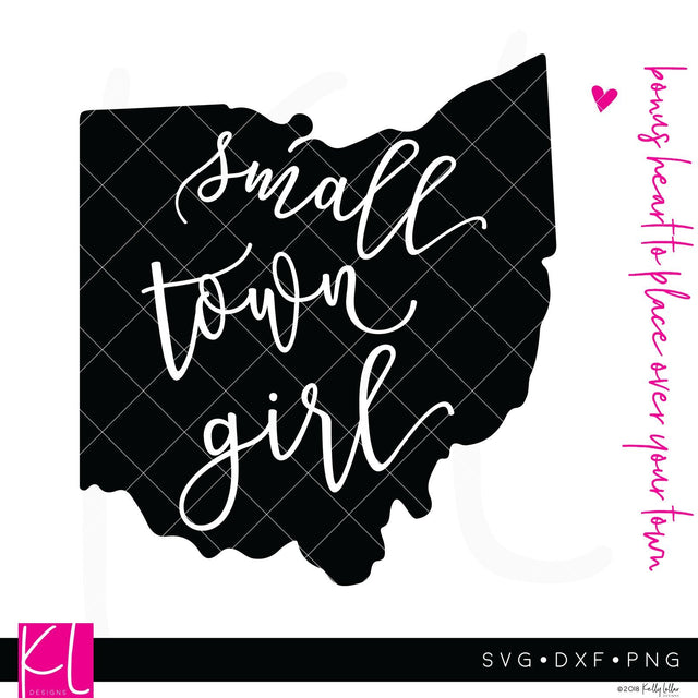 Small Town Girl Ohio SVG Kelly Lollar Designs 