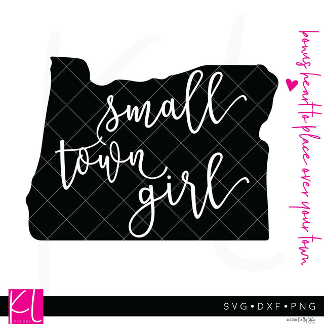 Small Town Girl Oregon SVG Kelly Lollar Designs 