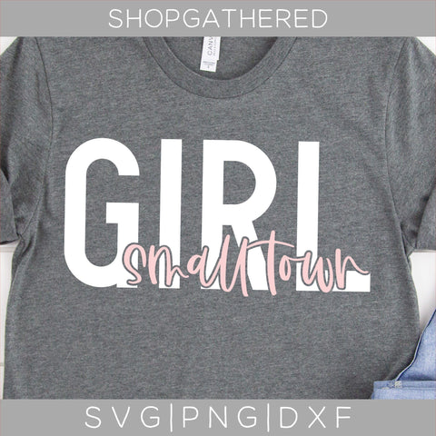 Small Town Girl SVG SVG ShopGathered 