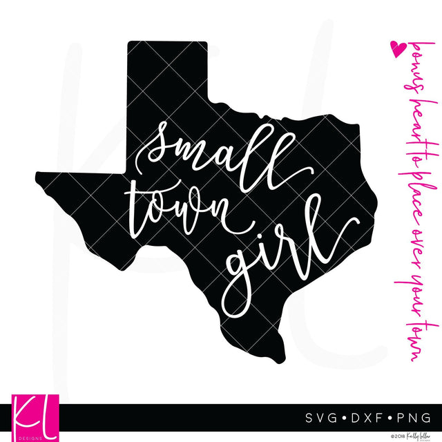 Small Town Girl Texas SVG Kelly Lollar Designs 