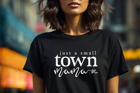 Small Town Mama Svg Png Files, Mom Life Svg, Mom Mode Svg, Mom Svg Shirt, Mother's Day Svg, Sarcastic Svg, Mom Cut File, Mom Svg SVG DesignDestine 