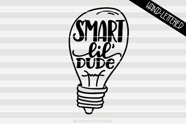 Smart little dude | SVG PNG PDF and DXF files SVG HowJoyful 