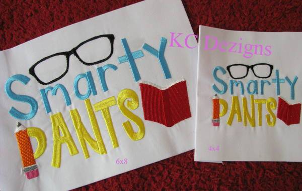 Smarty Pants Embroidery Quote Embroidery/Applique DESIGNS KC Dezigns 