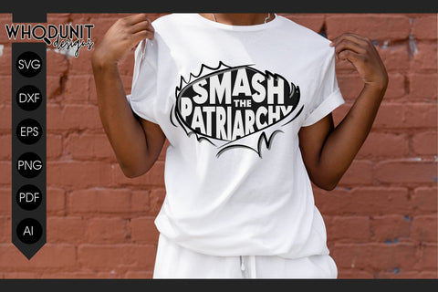 Smash the Patriarchy SVG | Ripped Shirt cut file | Women Rights SVG Whodunit Designs 