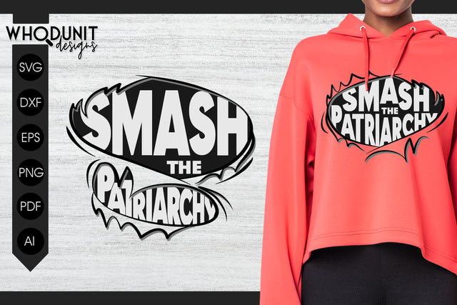 Smash the Patriarchy SVG | Ripped Shirt cut file | Women Rights SVG Whodunit Designs 