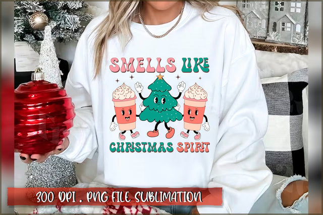 Smells like christmas spirit Sublimation SVG Shetara Begum 