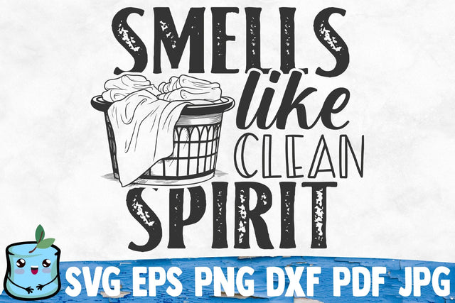 Smells Like Clean Spirit SVG MintyMarshmallows 