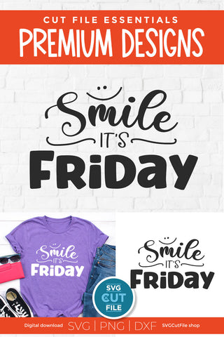Smile It's Friday svg - a Happy Friday svg for coworkers SVG SVG Cut File 
