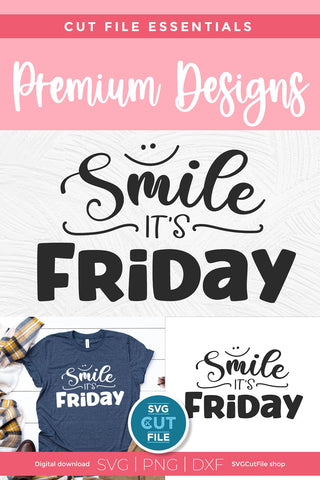 Smile It's Friday svg - a Happy Friday svg for coworkers SVG SVG Cut File 