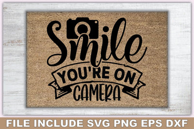 Smile You're On Camera SVG Ariyan 