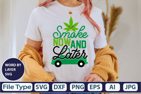 Smoke Now And Later SVG Cut File SVG DesignPlante 503 