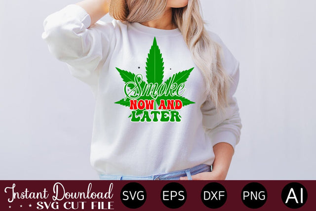 Smoke Now And Later SVG SVG designmaster24 