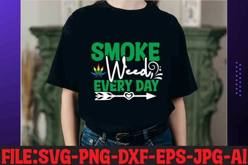 Smoke Weed Every Day T-shirt Design SVG MStudio 