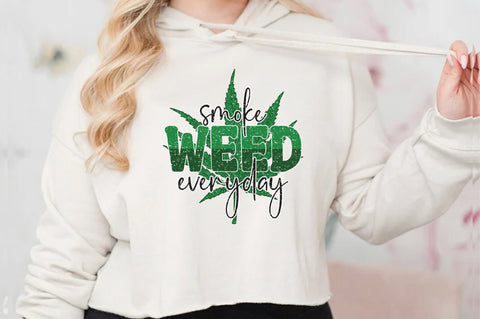 Smoke Weed Everyday Sublimation Sublimation Jagonath Roy 