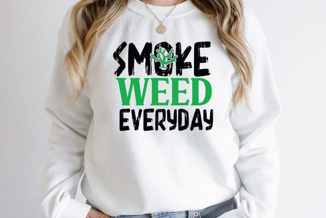 Smoke Weed Everyday SVG Cut File, Smoke Weed Everyday PNG SVG BlackCatsMedia 