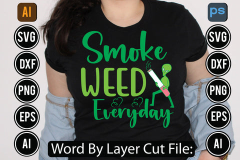 Smoke Weed Everyday Svg Cut File,SVGs,quotes-and-sayings,food-drink,mini-bundles,print-cut,on-sale, SVG DesignPlante 503 