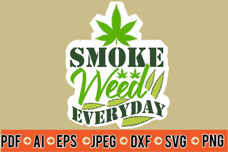 Smoke Weed Everyday SVG SVG MStudio 