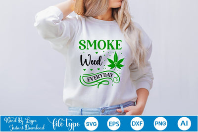 Smoke Weed Everyday SVG SVGs,Quotes and Sayings,Food & Drink,On Sale, Print & Cut SVG DesignPlante 503 