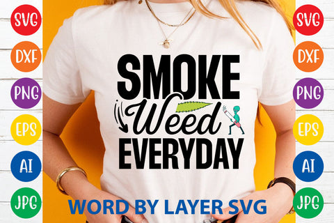 Smoke Weed Everyday, Weed SVG Cut File SVG Rafiqul20606 