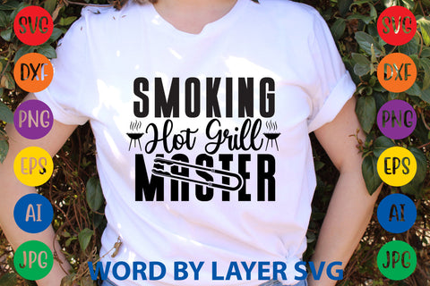 Smoking Hot Grill Master, BBQ SVG Design SVG Rafiqul20606 