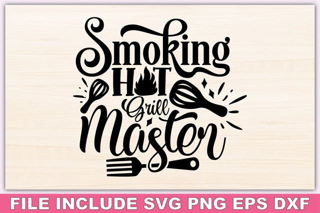 Smoking Hot Grill Master SVG Ariyan 