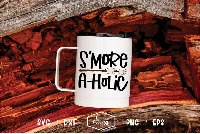 S'more A-Holic SVG DIYxe Designs 