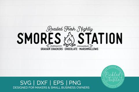 S'Mores Station SVG - Roasted Fresh Nightly SVG Pickled Thistle Creative 
