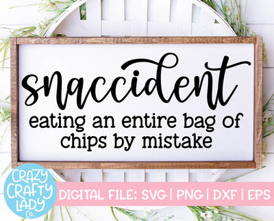 Snaccident | Funny Food SVG Cut File SVG Crazy Crafty Lady Co. 