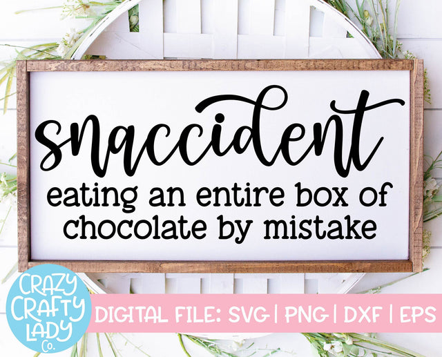 Snaccident | Funny Food SVG Cut File SVG Crazy Crafty Lady Co. 