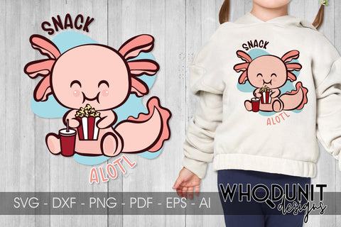 Snack Alotl SVG| Axolotl Cut File | Food Lover SVG Whodunit Designs 