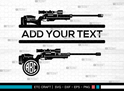 Sniper Rifles Monogram SVG, Sniper Rifles SVG, Split Monogram Svg, Tikka Sniper Rifle Svg, Barrett Mrad Svg, Telescopic Scope Svg, Sniper Rifles SVG ETC Craft 