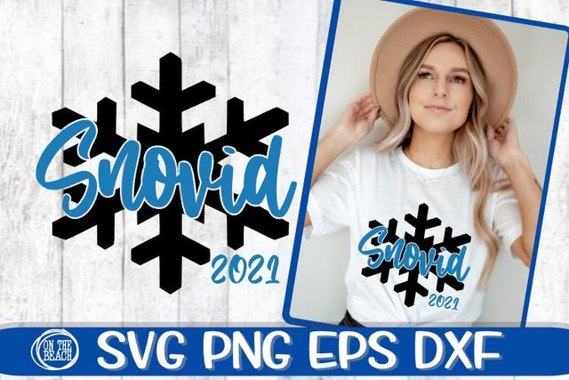 Snovid 2021 Svg - Snow Svg 2021- Snovid Svg -SVG PNG EPS DXF SVG On the Beach Boutique 