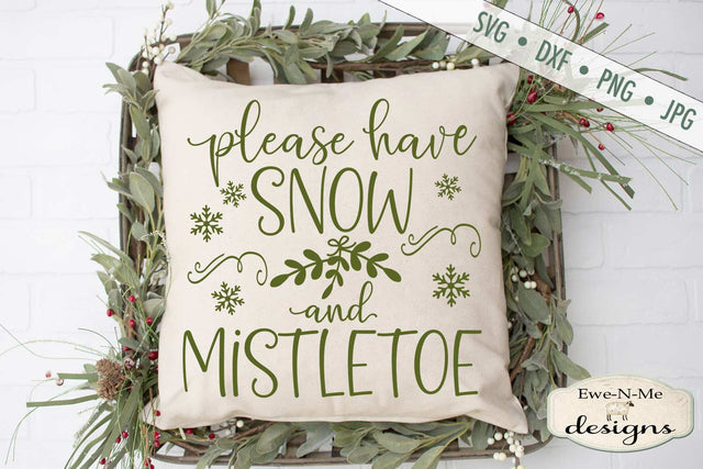 Snow and Mistletoe - Christmas - SVG SVG Ewe-N-Me Designs 