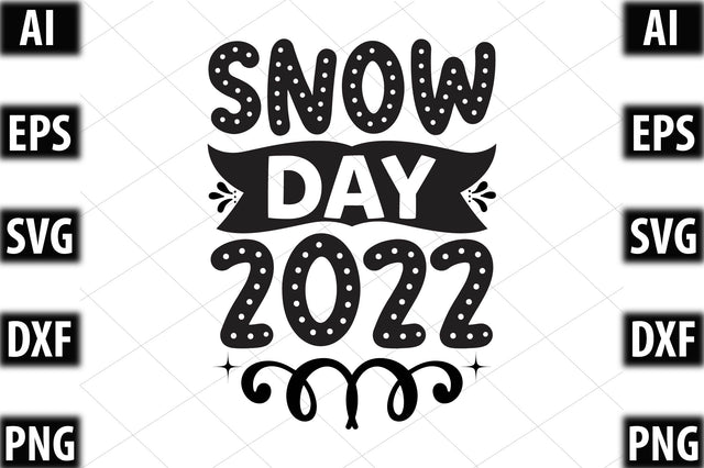 Snow day 2022 SVG SVGista 