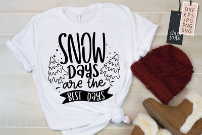Snow Days Are The Best Days SVG Winter SVG dapiyupi store 