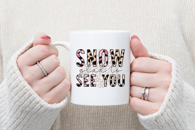 Snow glad to see you Sublimation Sublimation SVGista 