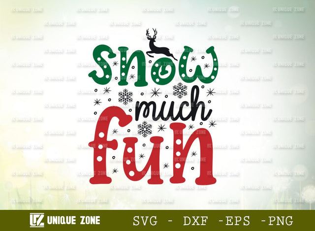 Snow Much Fun Svg | Christmas Svg | Merry Christmas Svg | Hello Winter Svg | Winter | Winter Vibes | SVG Unique Zone 